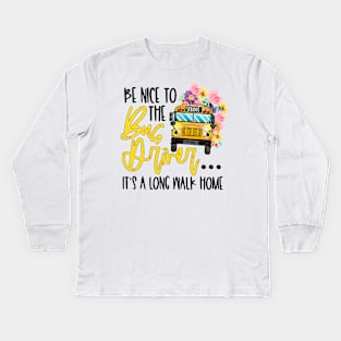 Back To School Be Nice To The Bus Driver Magic School Bus Kids Long Sleeve T-Shirt